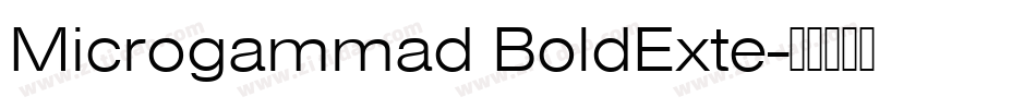 Microgammad BoldExte字体转换